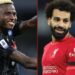 Senegal and Liverpool great believes Osimhen and Salah partnership would destroy the Premier League
